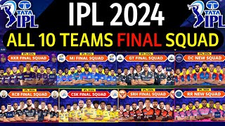 IPL 2024  All Team Final Squad  IPL Teams 2024 Players List  RCBCSKMIDCPBKSKKRGTSRHRRLSG [upl. by Lutim]