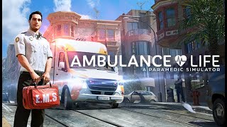 【 Ambulance Life A Paramedic Simulator 】➞【 Official Reveal Trailer 】➞【 2024 】 [upl. by Sirahc]