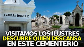 Los Secretos de Los Ilustres Historias Ocultas en el Cementerio Más Famoso de El Salvador [upl. by Leander]