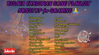 BISAYA CHRISTIAN SONGS PLAYLIST NONSTOP FOR 2HOURS 🙏🙌  Christian Music Lyrics [upl. by Annairba537]