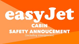 easyJet  Automated Announcements Including Emergency [upl. by Idac]