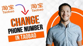 How to Change Phone Number in Taobao Best Method [upl. by Nylarahs793]