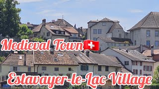 Switzerland🇨🇭Estavayerle LacThe Medieval Town mustvisit swissvillage [upl. by Douty]