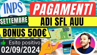 🔴PAGAMENTI INPS👉2 SETTEMBRE 💶ADI SFL AUU✅BONUS 500 [upl. by Adnalay154]