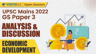 UPSC Mains 2022 Analysis amp Discussion  GS Paper 3  Economic Development [upl. by Nerissa]