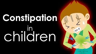 Constipation in Children I 6 [upl. by Miru]