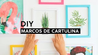 DIY  MARCOS PARA FOTOS HECHO CON CARTULINA  WenDIY [upl. by Melton]