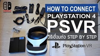 PSVR How To Connect เชื่อมต่อ เริ่มต้นใช้งาน [upl. by Nivonod]