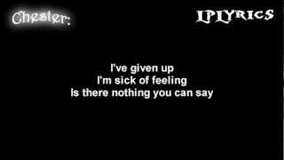 Linkin Park Given Up  Lyrics on screen  HD [upl. by Ignatz]