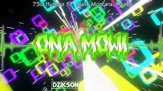 730 Huncho feat Malik Montana Kazior  Ona Mówi DZIKSON Bootleg 2024 [upl. by Mintun823]