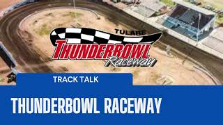 Track Talk Thunderbowl Raceway 2024 Schedule [upl. by Ygiaf]