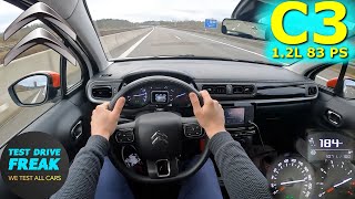 2023 Citroen C3 12 PureTech 83 5Speed Manual 83 PS TOP SPEED AUTOBAHN DRIVE POV [upl. by Anema]