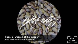 Fabe B Stepson of the clapper SN001  Salty Nuts [upl. by Nord]