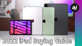 Which iPad to Buy in 2022 Ultimate Buying Guide [upl. by Ibbetson855]