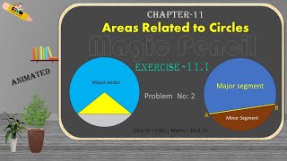 Exercise 111 Problem2  Areas Related to Circles  Chapter 11  Class 10  CBSE Maths [upl. by Maffa]