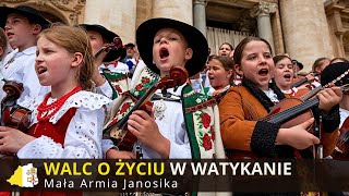 🎻🔥quotWALC O ŻYCIUquot w Watykanie😱🍀Mała Armia Janosika 2024💛🤍Trasa koncertowa Zespołu z Podhala do Włoch🌄 [upl. by Kelwunn260]