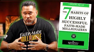 7 Habits of Highly Successful FaithMade Millionaires [upl. by Garry29]