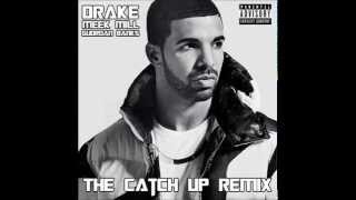 The Catch Up 0 to 100 Part II  Drake Ft Meek Mill x Guordan Banks [upl. by Notlew]