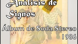 Review y Análisis  SIGNOS  Soda Stereo  1986  DoctrinaRock 1 [upl. by Ahsircal]