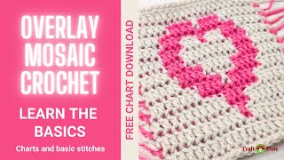 Overlay mosaic crochet  reading charts  making the stitches  FREE pattern download [upl. by Novonod]