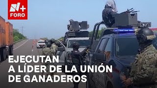 Violencia en Sinaloa Asesinan Faustino Hernández líder de la Unión de Ganaderos  Las Noticias [upl. by Anowahs720]