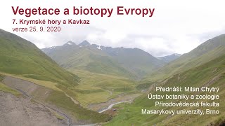 Vegetace a biotopy Evropy 7  Krymské hory a Kavkaz [upl. by Assirral]