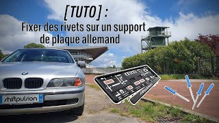 TUTO Fixer des rivets sur un support de plaque allemand [upl. by Euqinay]