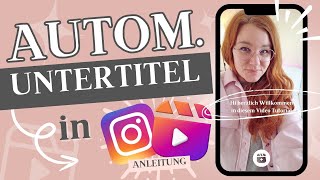 Automatische Untertitel DIREKT in Instagram Reels erstellen Anleitung [upl. by Eladnwahs]