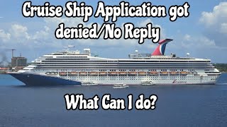 Apply for Cruise Ship Job and Get DENIED 😔 What should YOU do [upl. by Kendra]