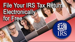 File Your IRS Tax Return Electronically for Free [upl. by Retsbew694]