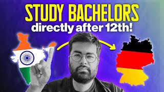 Direct Entry for Bachelors in Germany after 12th  WITHOUT Studienkolleg  JEE Advanced [upl. by Bolanger]