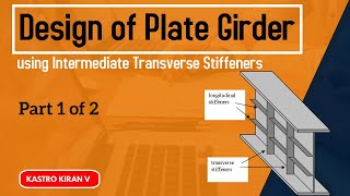 Design of Plate GirderPart 1 of 2 using Intermediate Stiffeners Model 2 [upl. by Neely]