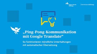 Google Translate – So funktionieren mündliche Unterhaltungen mit automatischer Übersetzung [upl. by Ashwin]