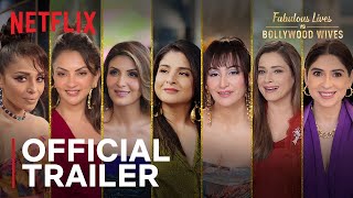 Fabulous Lives vs Bollywood Wives Season 3  Official Trailer  Netflix India [upl. by Nnyroc864]