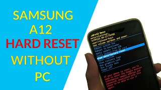 SAMSUNG A12 HARD RESET WITHOUT PC [upl. by Arracot]