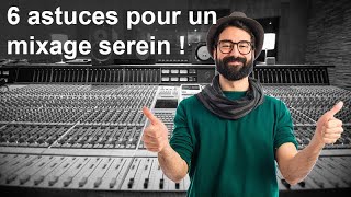 6 astuces pour un mixage serein [upl. by Llehsam]