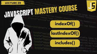 indexOf  lastIndexOf includes  Array Methods in JavaScript [upl. by Doe]