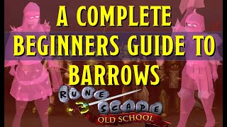 A Beginners Guide to Barrows in Old School Runescape OSRS [upl. by Vladimar]