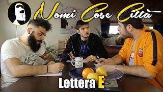 Nomi Cose Città  Lettera E [upl. by Boonie]