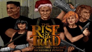 The Rise of the Triad LUDICHRISTMAS SPECIAL OF INCREDIBLE POWER [upl. by Wellington]