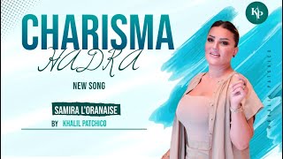 Samira LOranaise  Charisma Hadra  سلطانة زماني  Audio Complet قنبلة الشتاء [upl. by Elimay146]