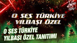 O Ses Türkiye Yılbaşı Özel Tanıtımı [upl. by Alicirp]