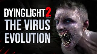 The Evolution Of The Harran Virus in Dying Light 2 [upl. by Lehman]