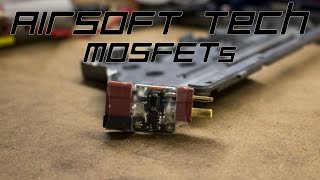 Airsoft Tech MOSFETs AEG [upl. by Amsed]