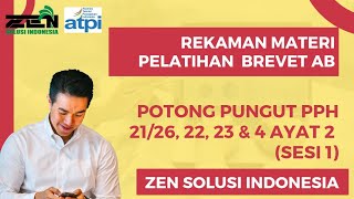 Pelatihan Brevet AB  Potong Pungut Sesi 1 brevet pajakonline zensolusi [upl. by Maxama780]