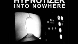 Hypnotizer  Into Nowhere [upl. by Etnahsa393]