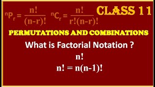 PERMUTATIONS amp COMBINATIONS  What is Factorial Notations n [upl. by Walker]