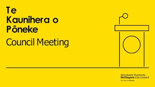 Extraordinary Te Kaunihera o Pōneke  Council  10 Whiringaānuku October 2024 [upl. by Karlin]