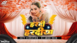 Hardi Hardiya Sharda Sinha  Hali Special Soft Vibrestion Mix  DJ AMAN ROCK [upl. by Shear]